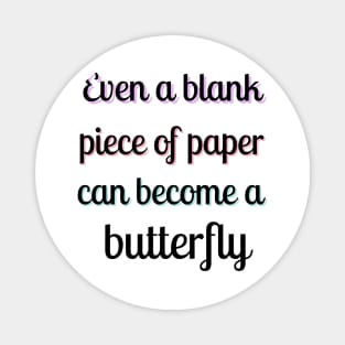 inspirational origami butterfly quote Magnet